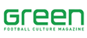 FOOTBALL CULTURE MAGAZINE Green